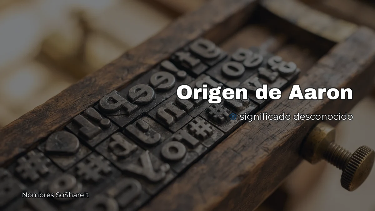 Origen y significado del nombre Aarón
