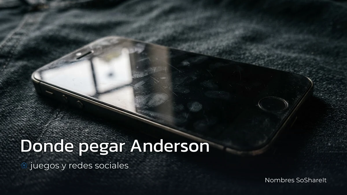 Dónde pegar el nombre Anderson decorado