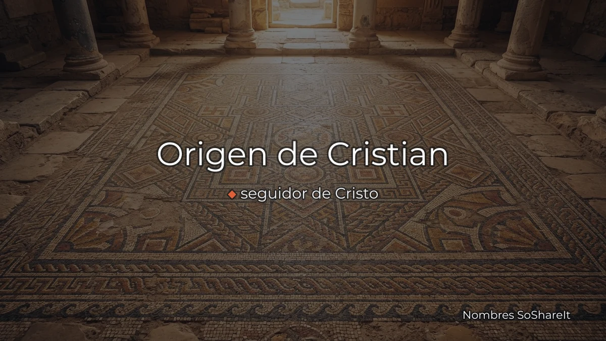 Origen y significado del nombre Cristian