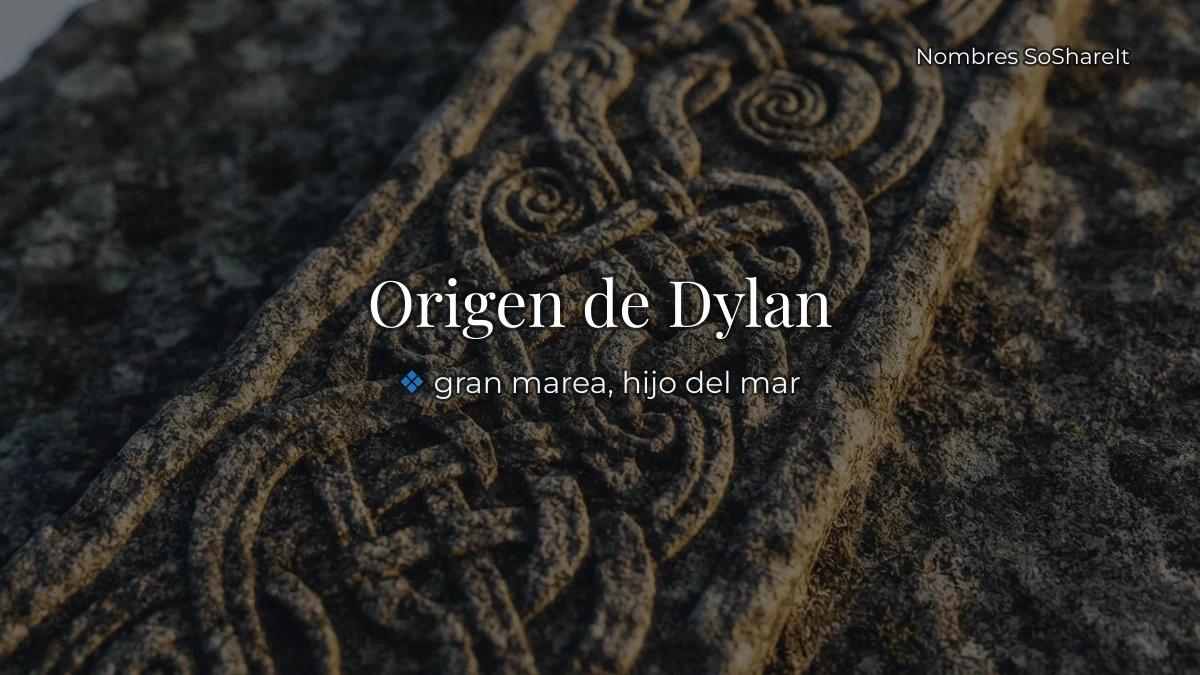 Origen y significado del nombre Dylan