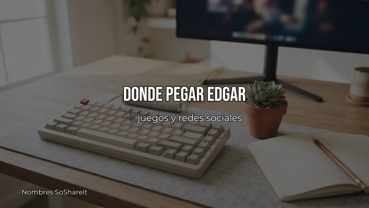 Dónde pegar el nombre Edgar decorado