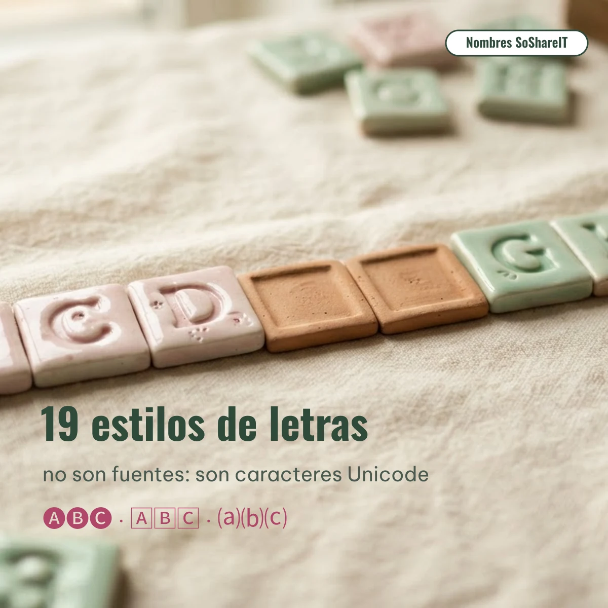 19 estilos de letras para nombres: caracteres Unicode, no fuentes