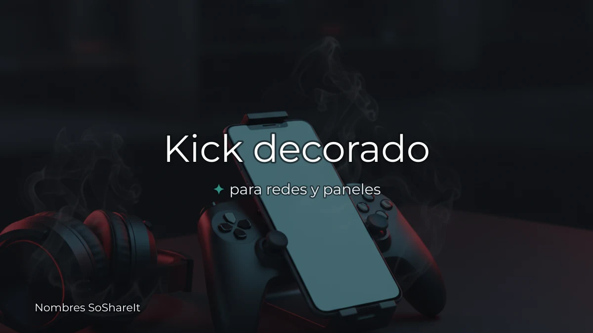 Nombres para Kick decorados para redes