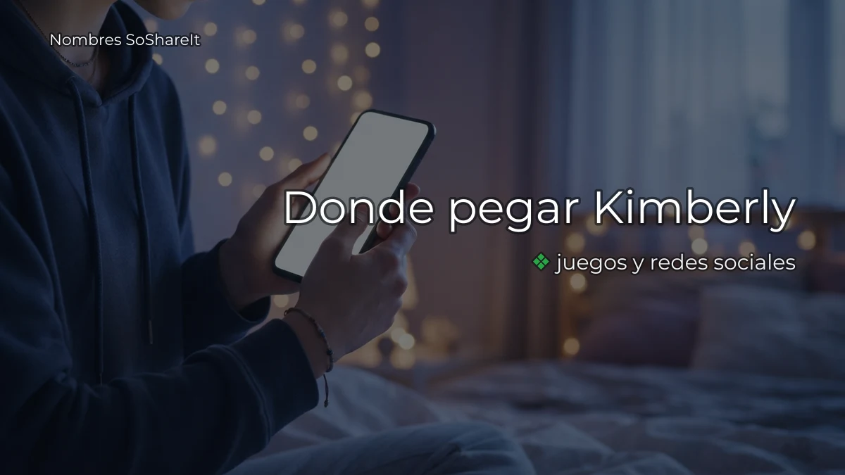 Dónde pegar el nombre Kimberly decorado