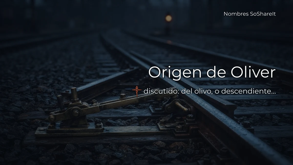 Origen y significado del nombre Oliver