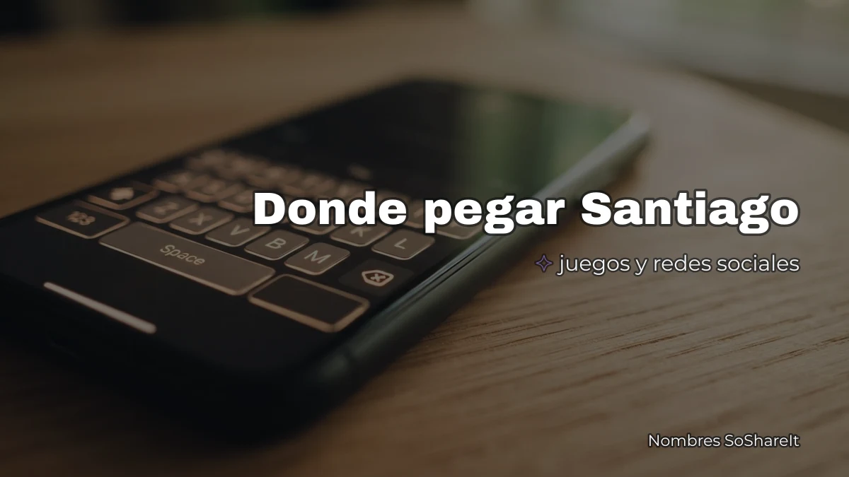 Dónde pegar el nombre Santiago decorado